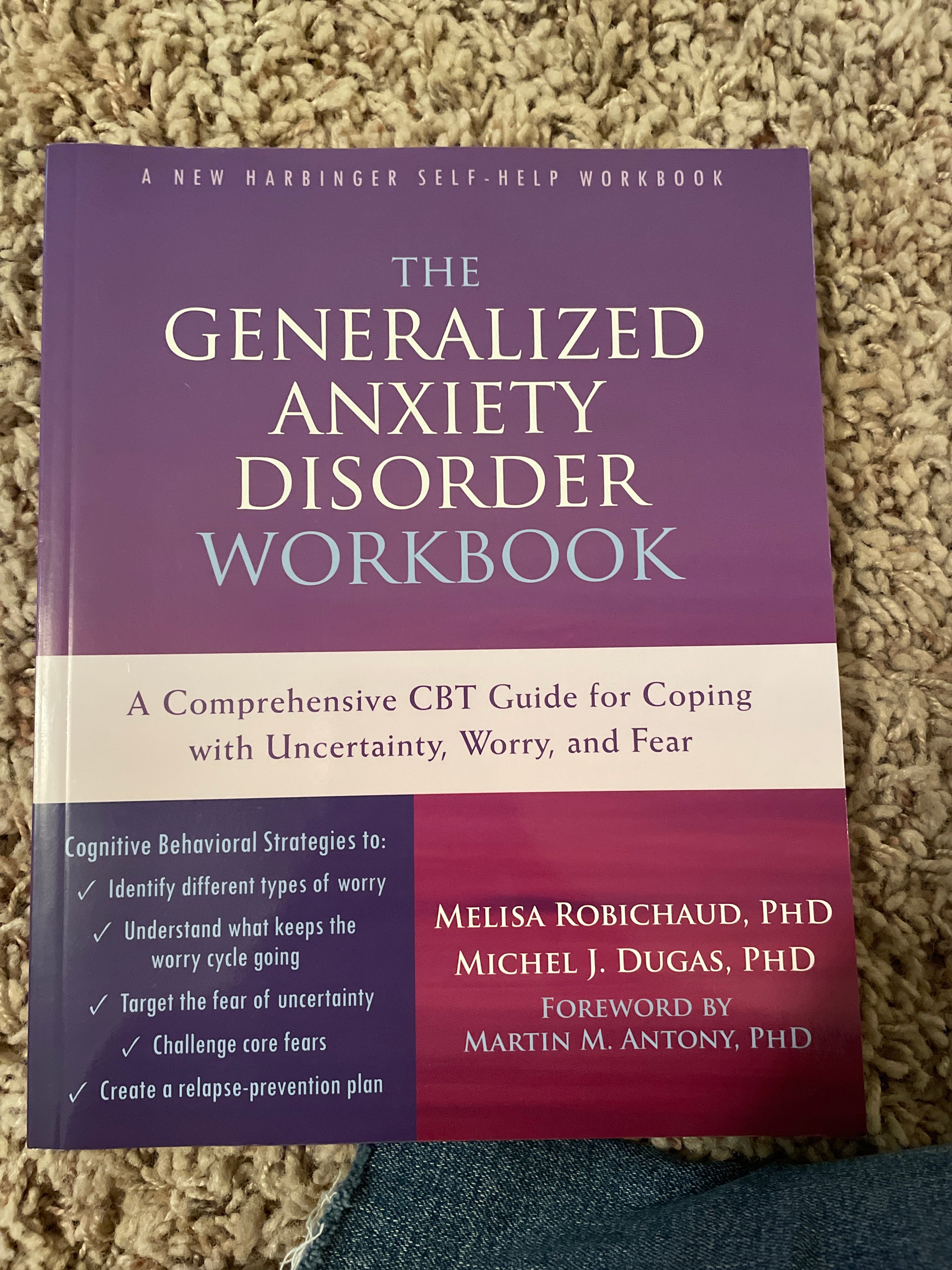 The Generalized Anxiety Disorder Workbook