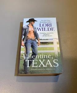 Valentine, Texas (previously Published As Addicted to Love)