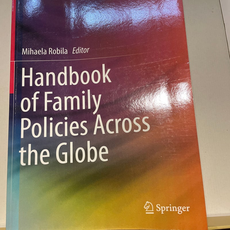 Handbook of Family Policies Across the Globe