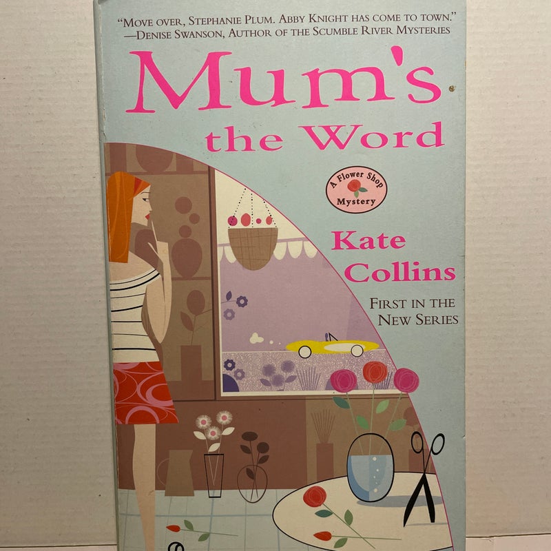 Mum’s the Word