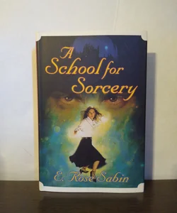 A School for Sorcery