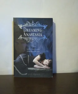 Dreaming Anastasia