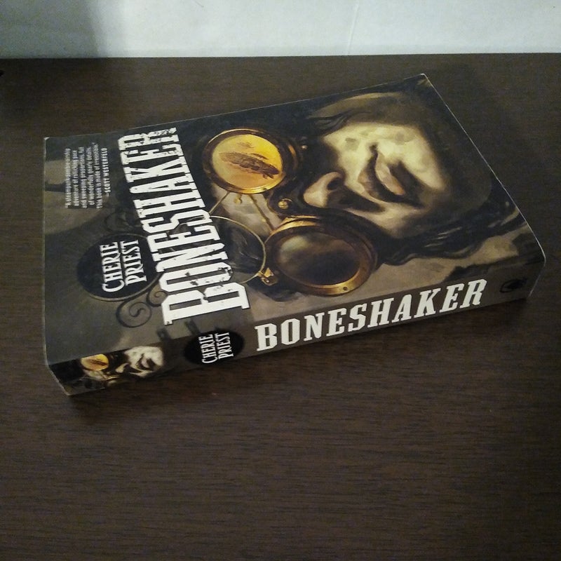 Boneshaker: the Clockwork Century 1