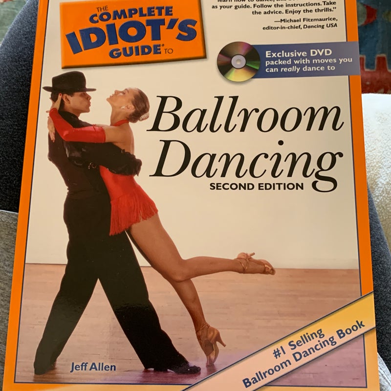 The Complete Idiot's Guide to Ballroom Dancing