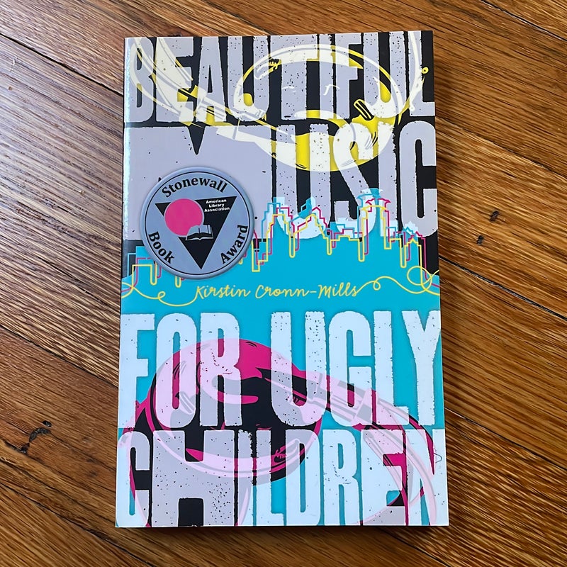 Beautiful Music for Ugly Children