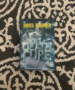 The Death Cure (Maze Runner, Book Three)