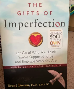 The gifts of imperfection