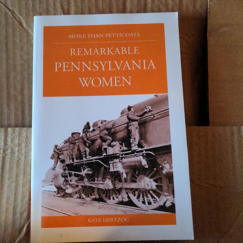 Remarkable Pennsylvania Women