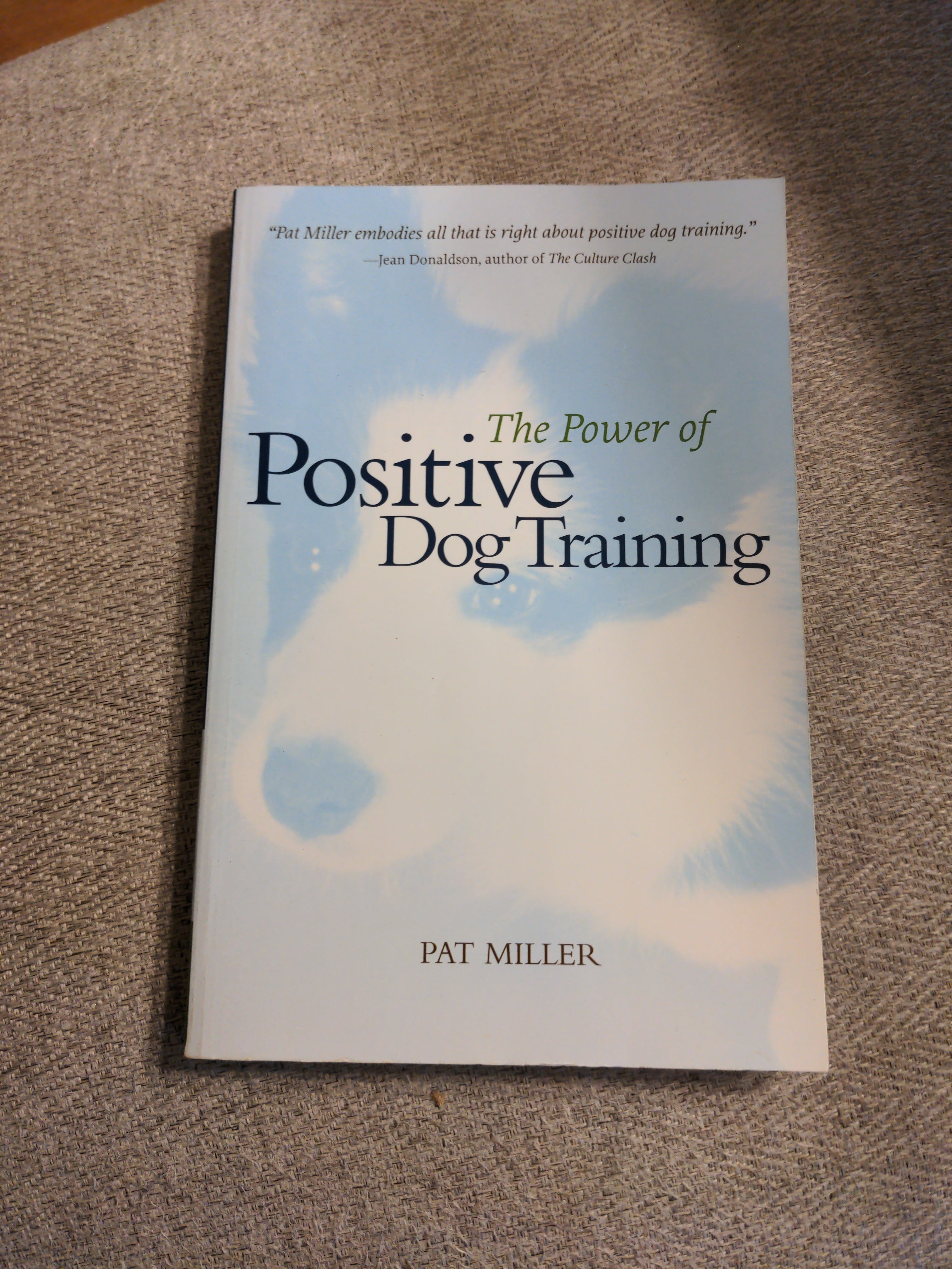 The Power of Positive Dog Training