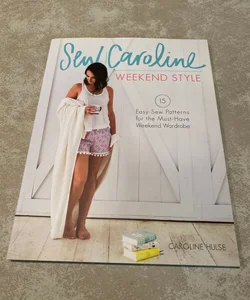 Sew Caroline Weekend Style
