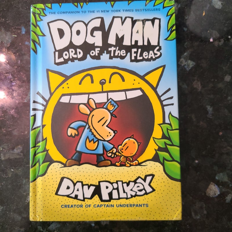 Dog Man: Lord of the Fleas: from the Creator of Captain Underpants (Dog Man #5)