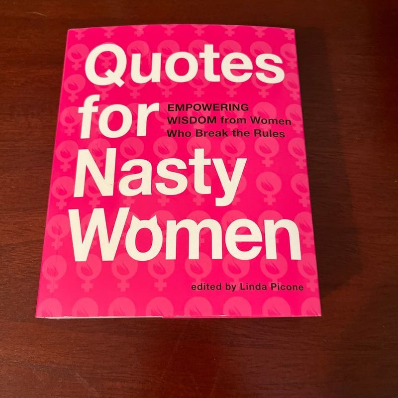 Quotes for Nasty Women