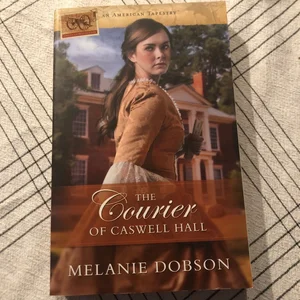 The Courier of Caswell Hall