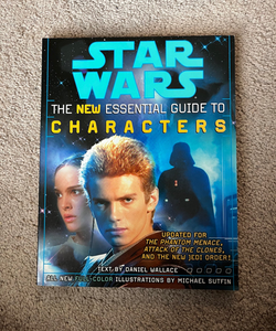 The Essential Guide to Characters, Revised Edition: Star Wars