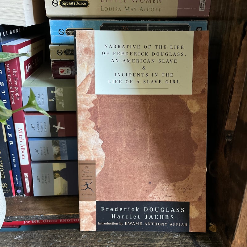 Narrative of the Life of Frederick Douglass, an American Slave and Incidents in the Life of a Slave Girl