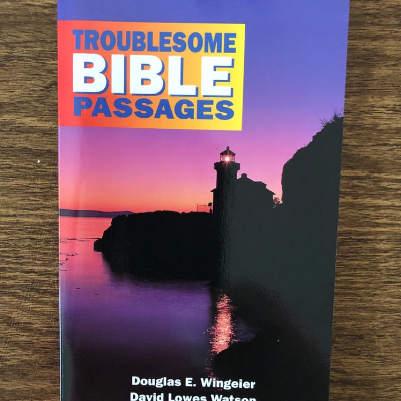 Troublesome Bible Passages