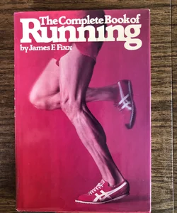 The Complete Book of Running