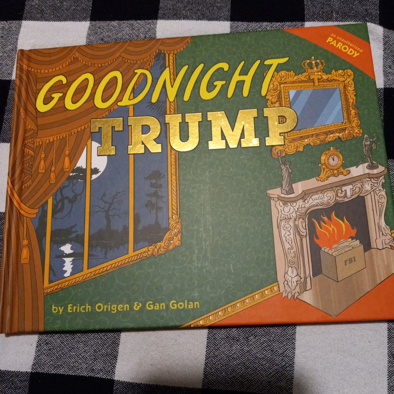 Goodnight Trump