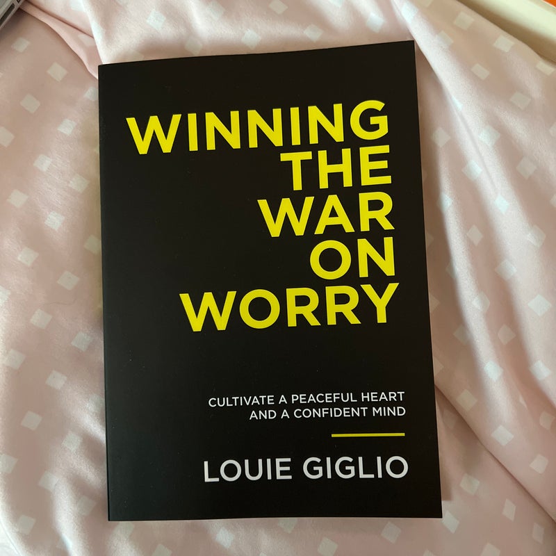 Winning the War on Worry