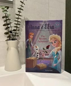 Anna and Elsa #7: the Secret Admirer (Disney Frozen)