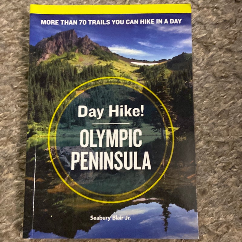 Day Hike! Olympic Peninsula, 4th Edition