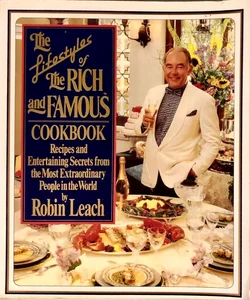 The Lifestyles of the Rich and Famous Cookbook