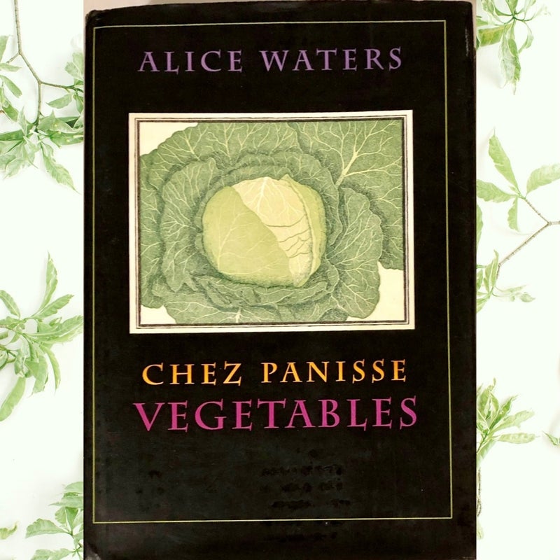 Chez Panisse Vegetables