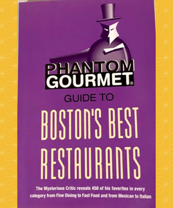 Phantom Gourmet Guide to Boston's Best Restaurants