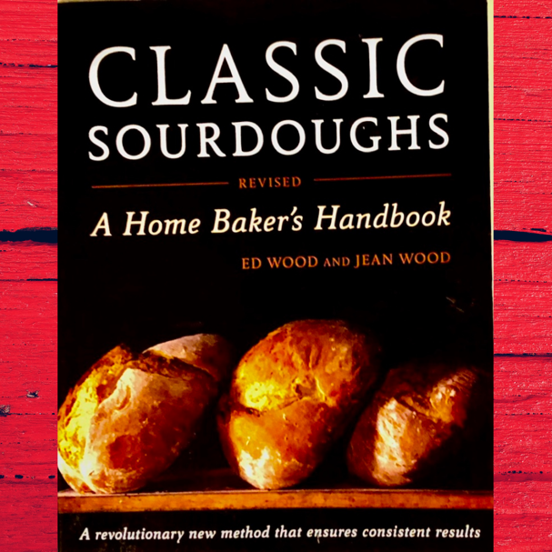 Classic Sourdoughs, Revised