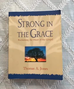 Strong in the Grace