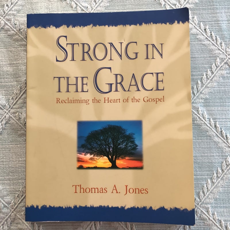 Strong in the Grace