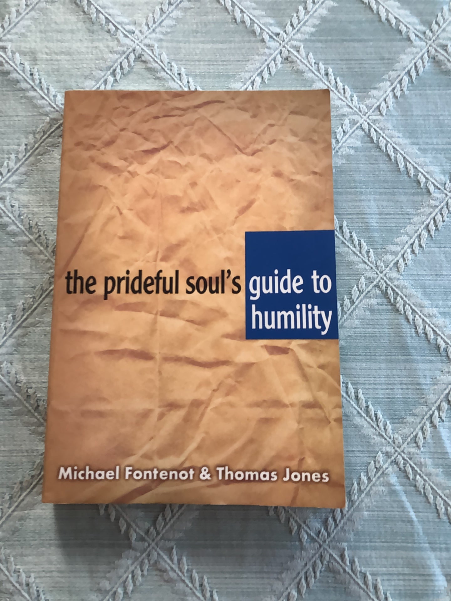 The Prideful Soul's Guide to Humility