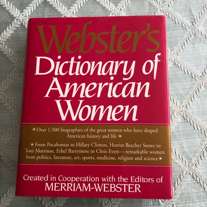 Webster's Dictionary of American Women
