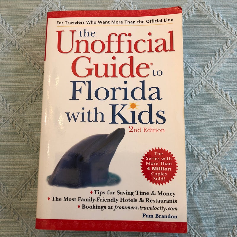 The Unofficial Guide to Florida with Kids