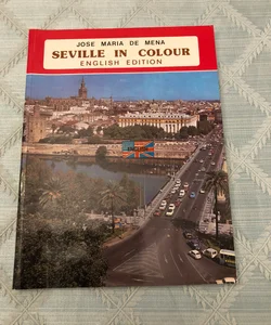 Seville in Colour