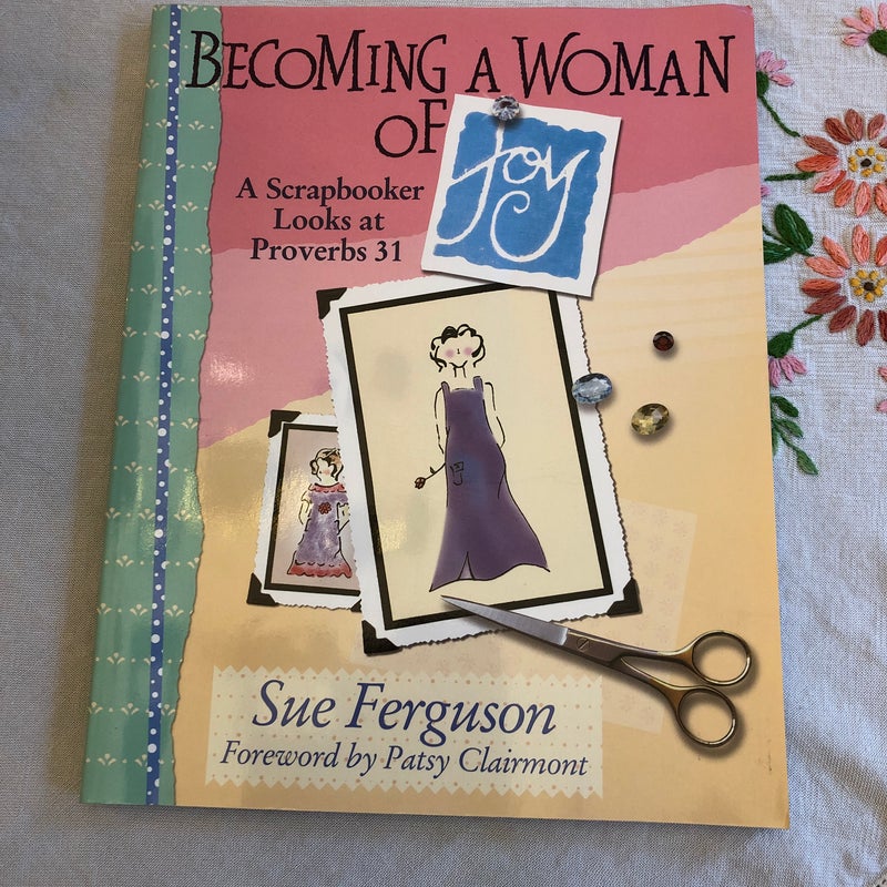 Becoming a Woman of Joy