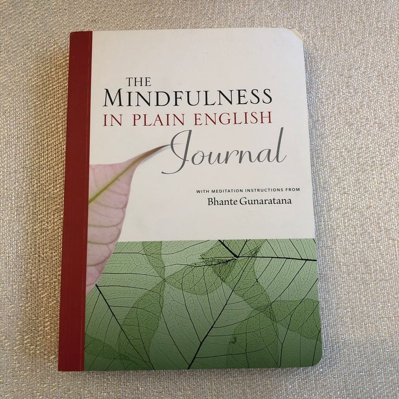 The Mindfulness in Plain English Journal