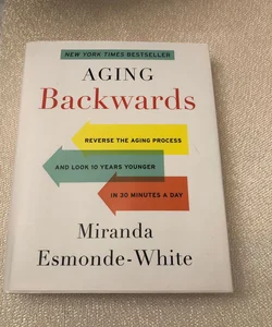 Aging Backwards