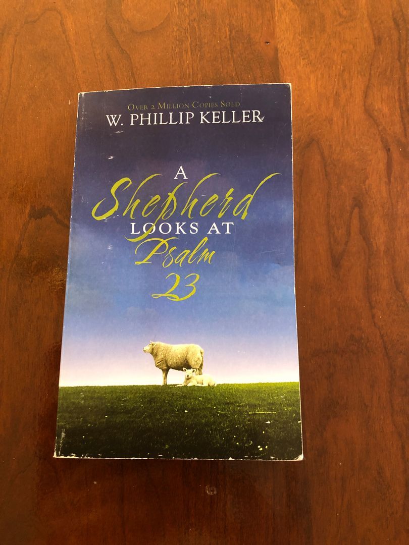 A Shepherd Looks at Psalm 23