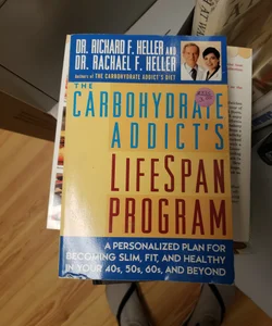 The Carbohydrate Addict's Lifespan Program