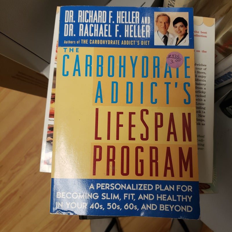 The Carbohydrate Addict's Lifespan Program