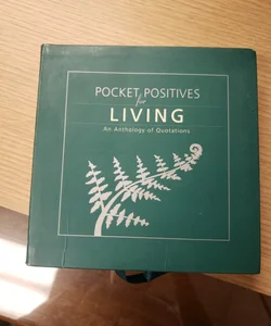 Pocket Positives for Living