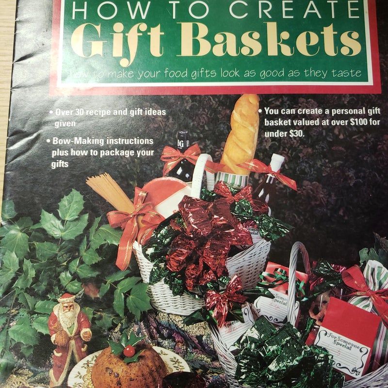 How To Create Gift Baskets 