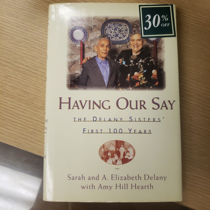 Having Our Say