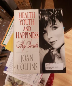 Health, Youth and Happiness