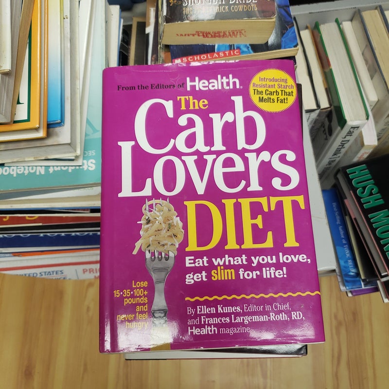 The Carb Lovers Diet