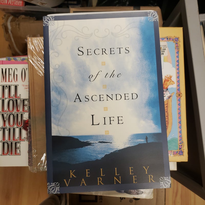 Secrets of the Ascended Life