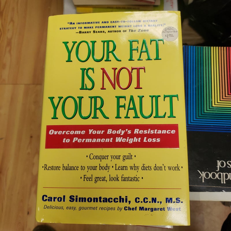 Your Fat Is Not Your Fault