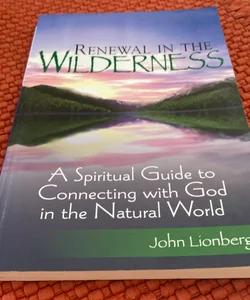 Renewal in the Wilderness