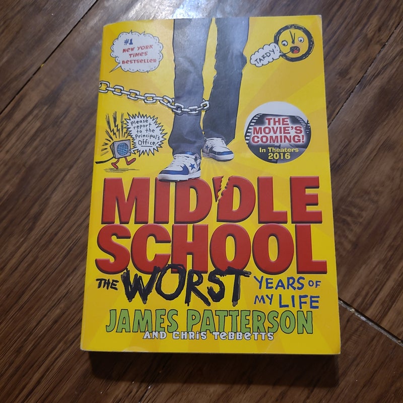 Middle School: The Worst Years of My Life